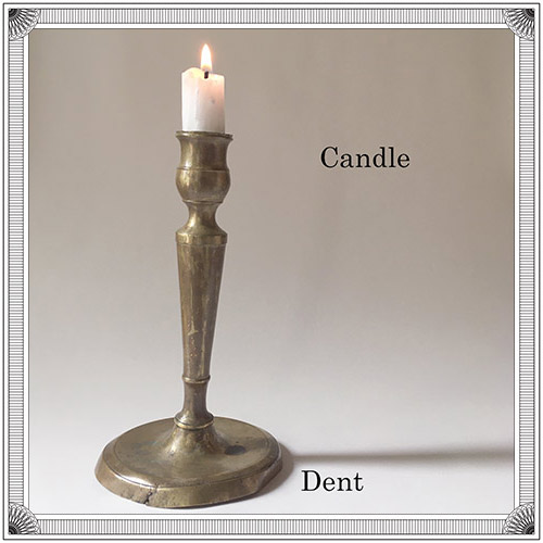 Candle, Dent